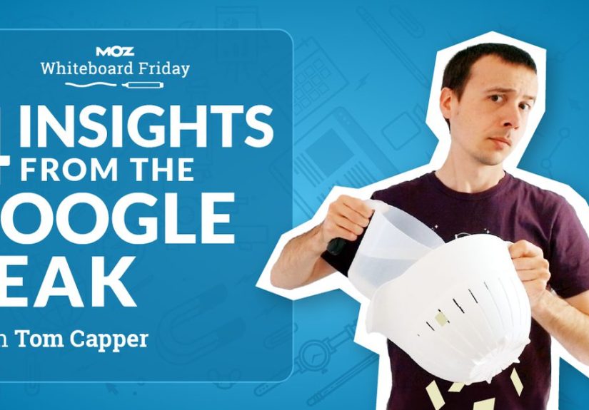 4 Insights From the Google Leak  Whiteboard Friday - Moz