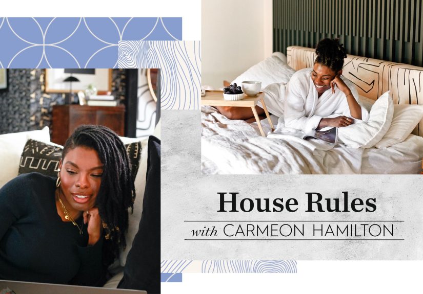 Carmeon Hamilton's House Rules & Why You Should Always Hang Your TP Under