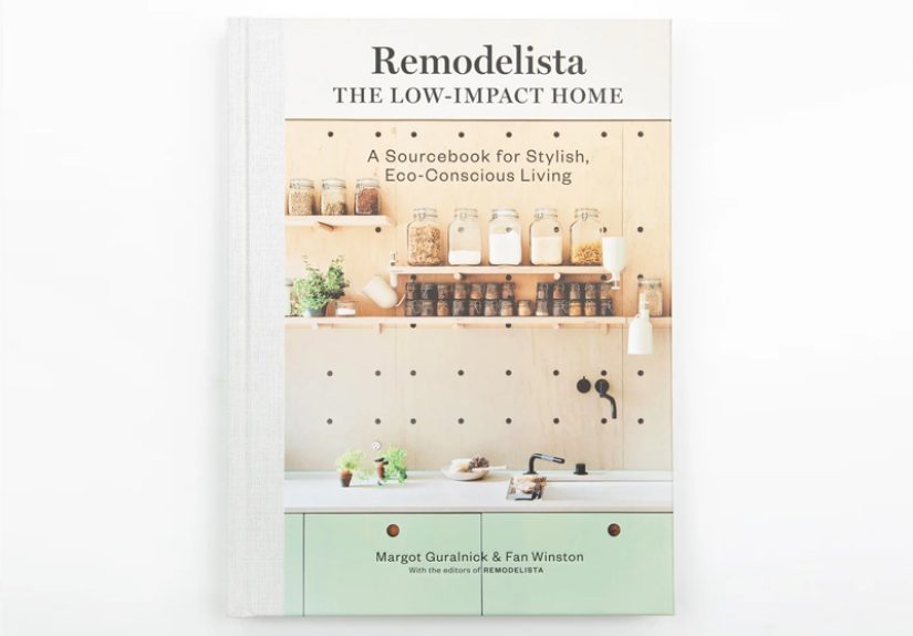 Remodelista: The Low-Impact Home