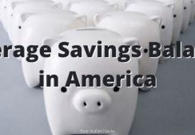 Average Savings Balance in America