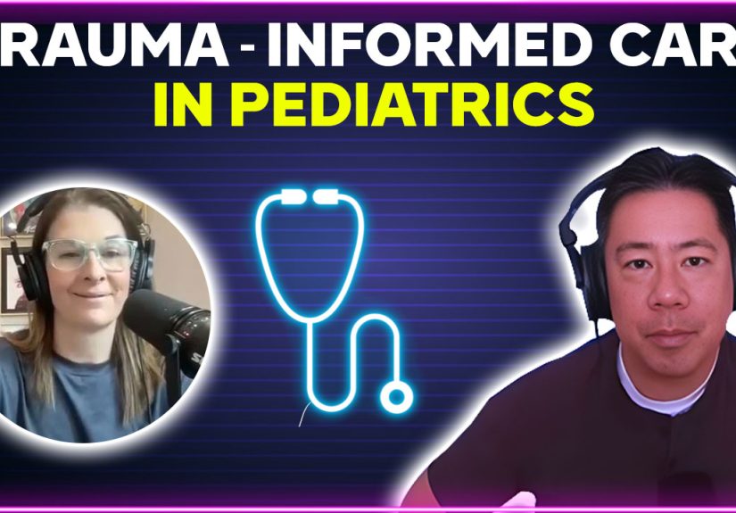 Trauma-Informed Care in Pediatrics