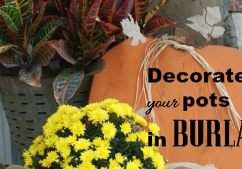 Decorate Your Pots in Burlap